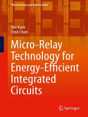 cover image of Micro-Relay Technology for Energy-Efficient Integrated Circuits